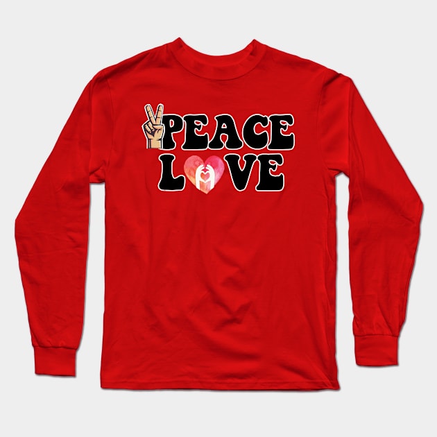 Peace and Love Long Sleeve T-Shirt by PeaceLoveandWeightLoss